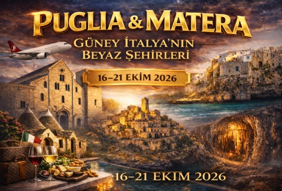 Puglia & Matera: G�ney �talya�n�n Beyaz �ehirleri